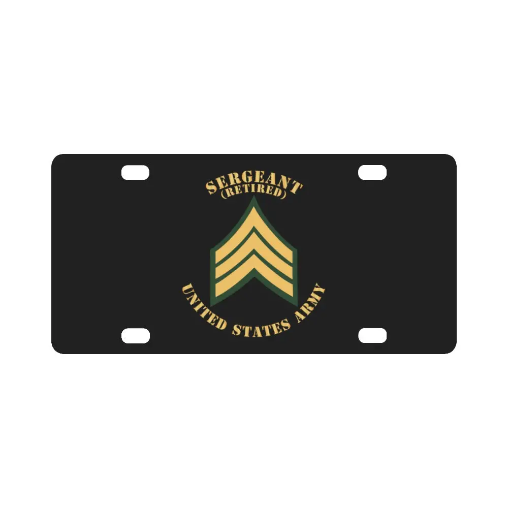Army - Sergeant - Sgt - Retired - Flat X 300 Classic License Plate 1