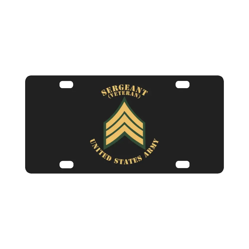 Army - Sergeant - Sgt - Veteran - Flat X 300 Classic License Plate 1
