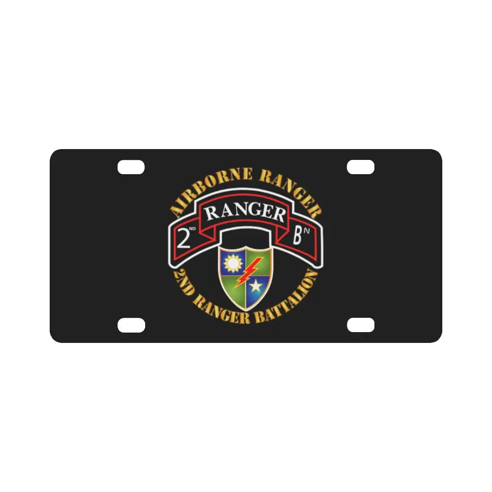 Sof - 2Nd Ranger Battalion - Airborne Ranger Wo Ds X 300 Classic License Plate 1