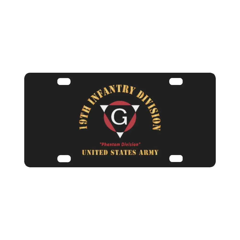Army - Ssi - 19Th Infantry Division - Phantom Division - Us Army X 300 Classic License Plate 1