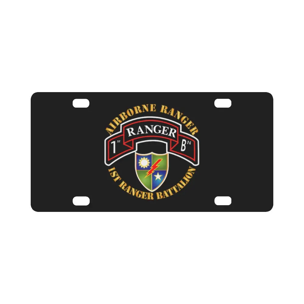 Sof - 1St Ranger Battalion - Airborne Ranger Wo Ds X 300 Classic License Plate 1