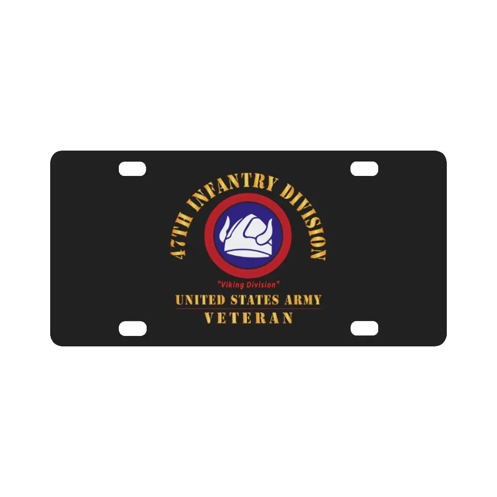 Army - Ssi - 47Th Infantry Division -Viking Division - Us Army Veteran X 300 Classic License Plate 1