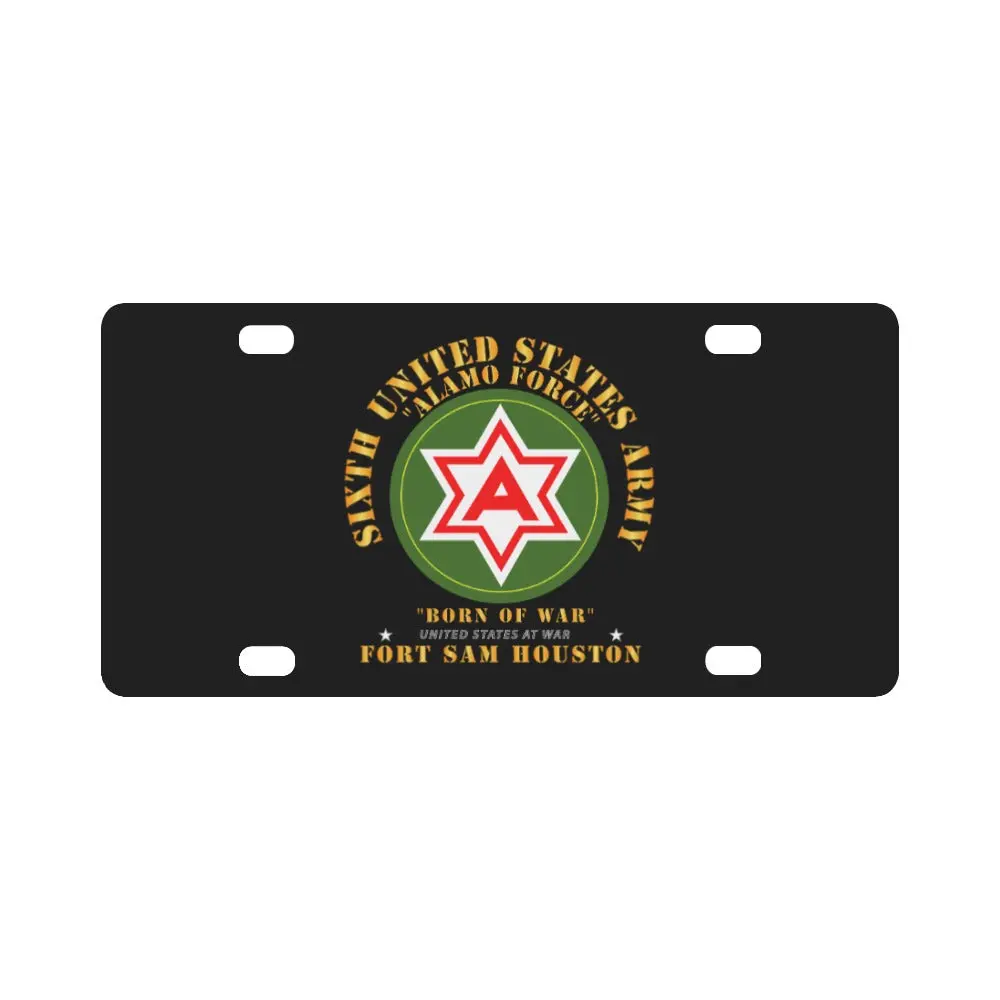 Army - 6Th United States Army - Fort Sam Houston Classic License Plate 1