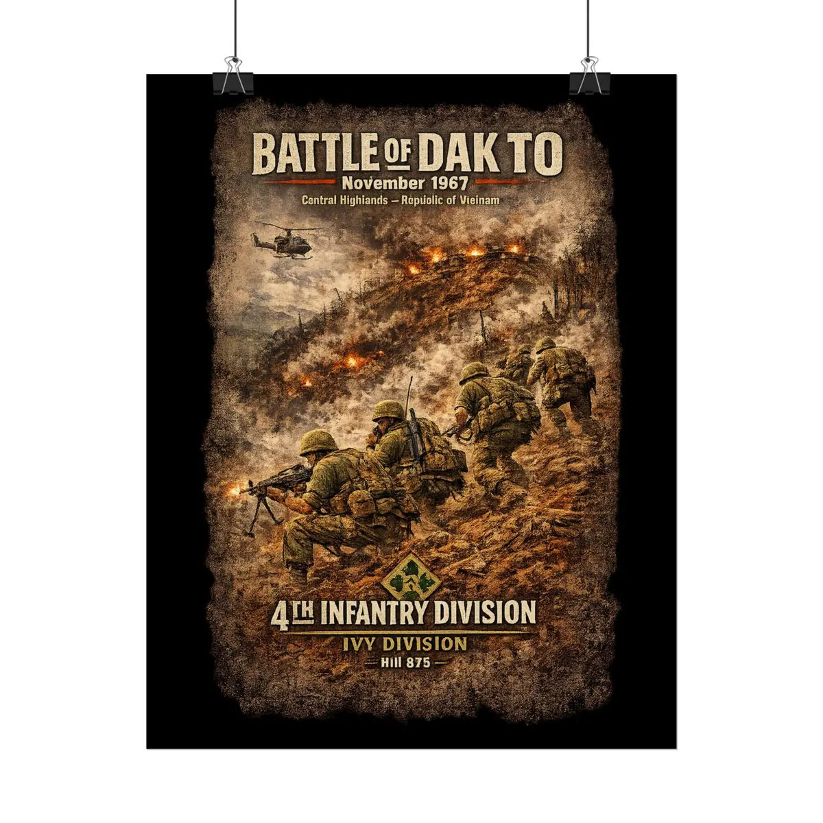 Rolled Posters - 4Th Infantry Division - Battle Of Dak To - 1967 14