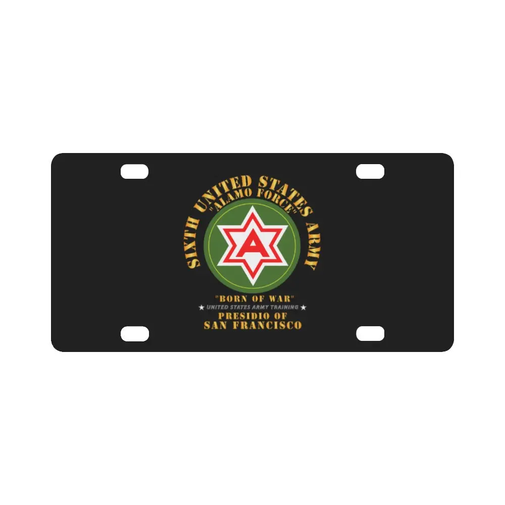 Army - 6Th United States Army - Presidio Sf Classic License Plate 1