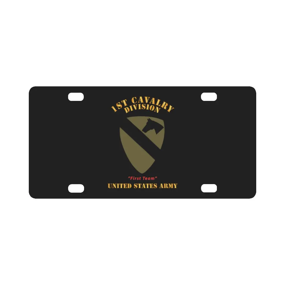 Army - Ssi - 1St Cavalry Division - Subdued - First Team - Us Army X 300 Classic License Plate 1
