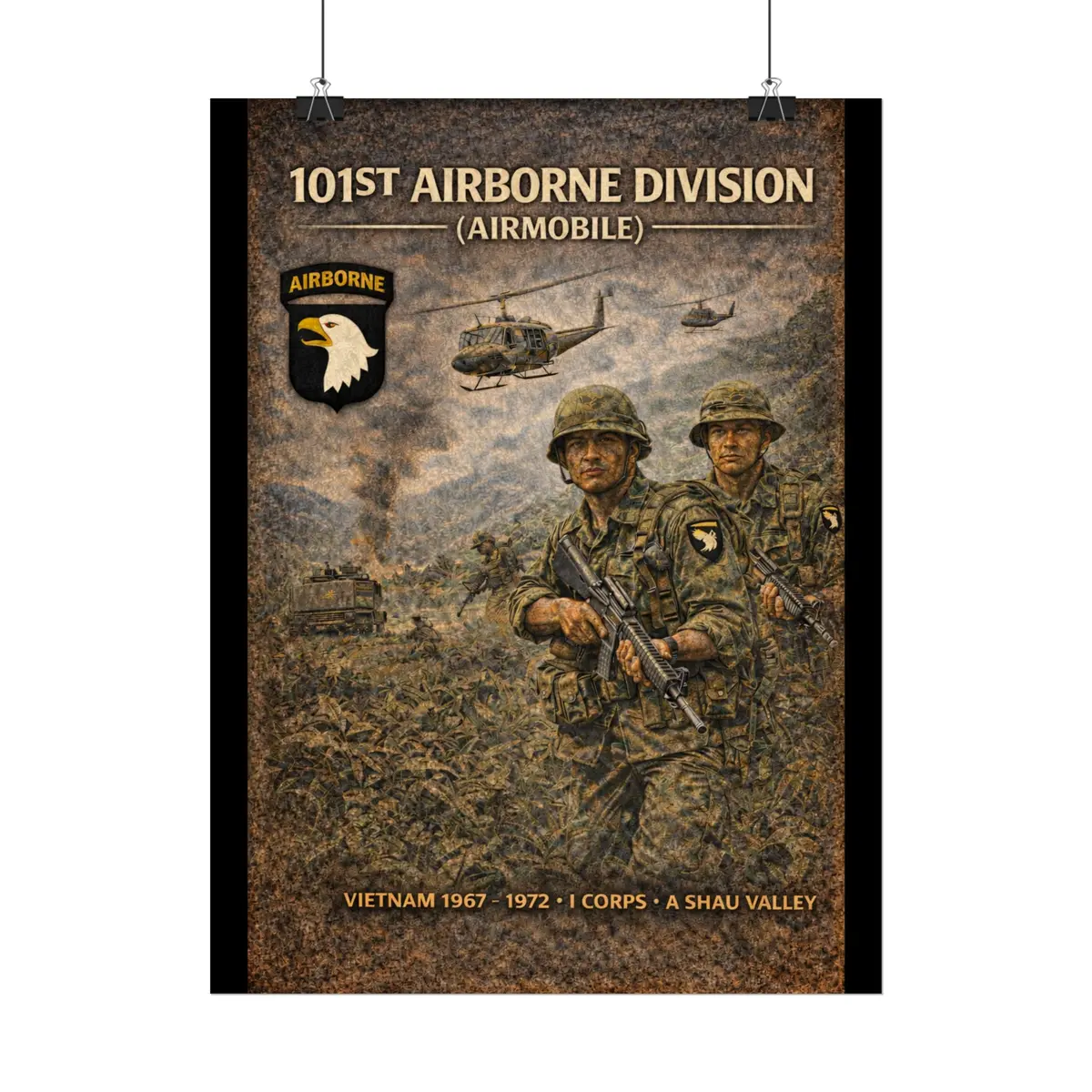 Rolled Posters - 101St Airborne In The A Shau Valley 7