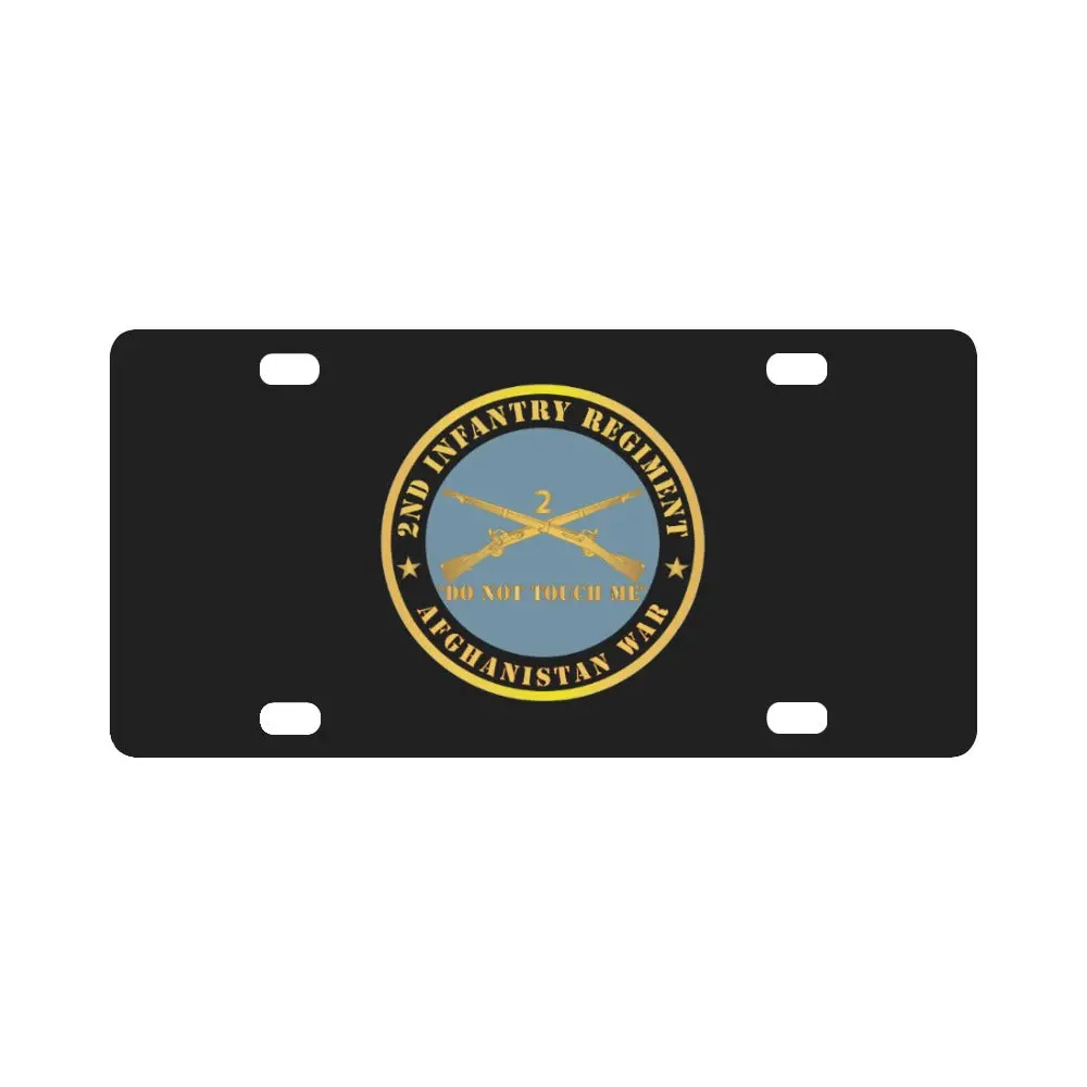 Army - 2Nd Infantry Regiment Branch - Do Not Touch Me - Afghanistan War X 300 Classic License Plate 1