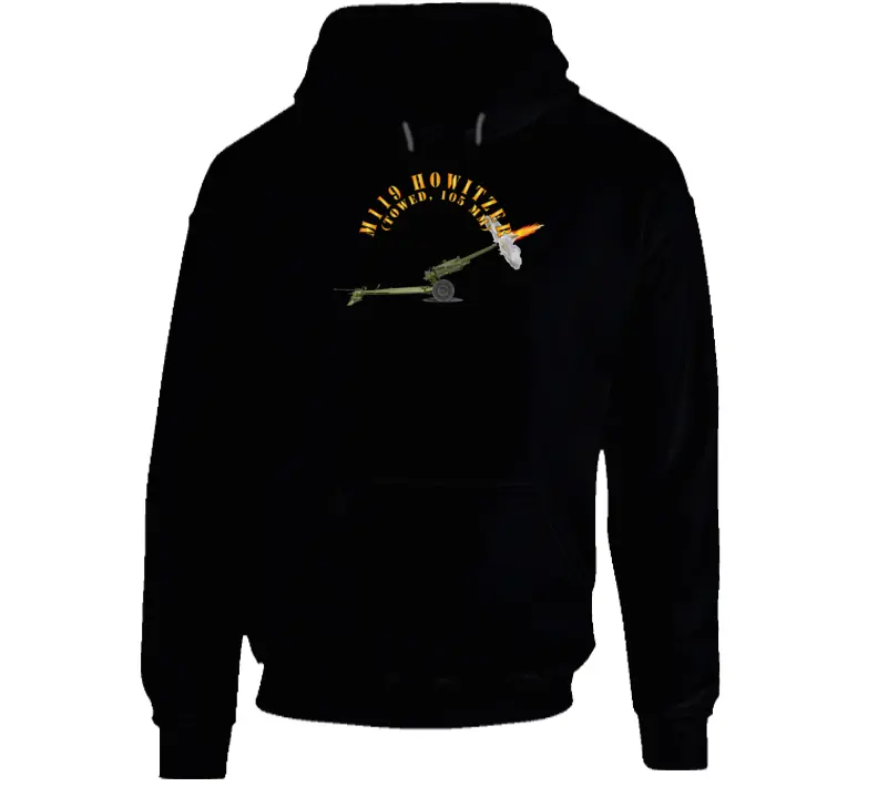Army - M119 Howitzer - Firing - Towed, 105Mm Hoodie 1