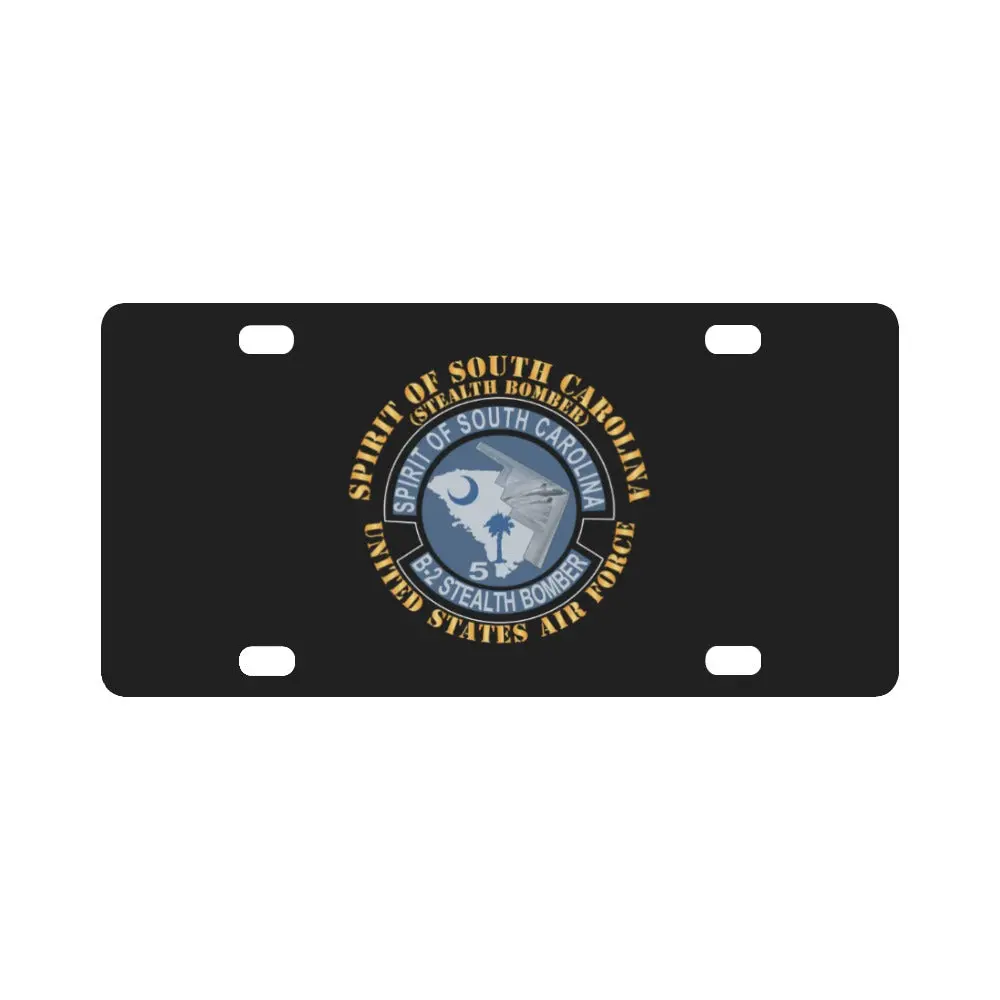 Usaf - B2 - Spirit Of South Carolina Stealth Bomber X 300 Classic License Plate 1
