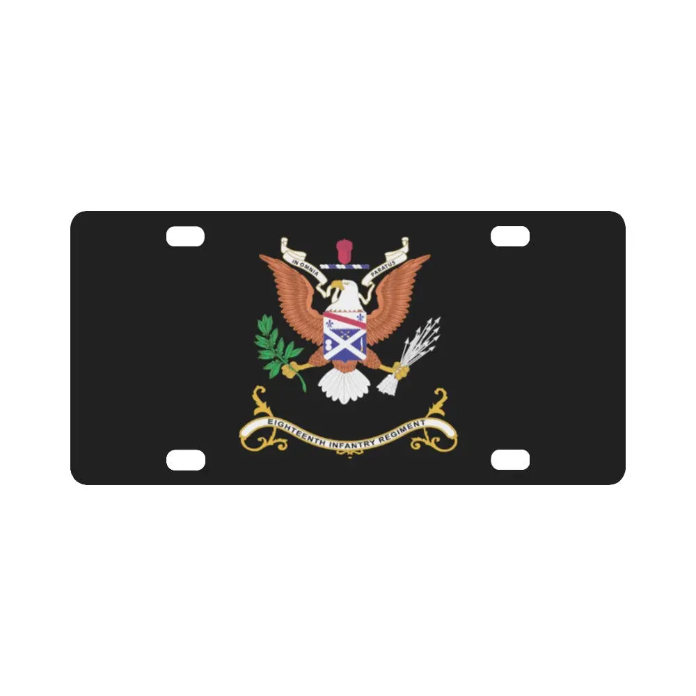Army - Regimental Colors - 18Th Infantry Regiment - In Omnia Paratus X 300 Classic License Plate 1