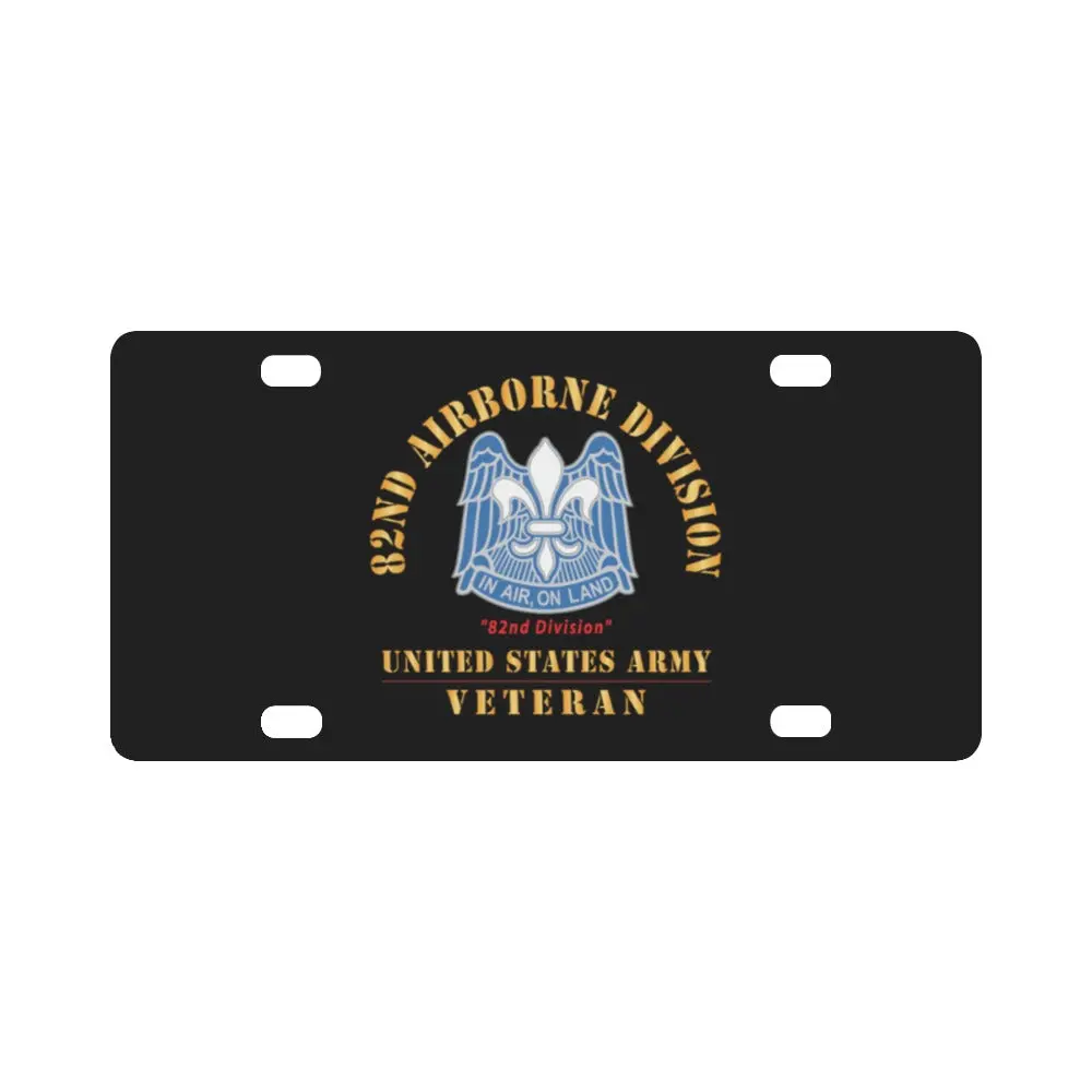 Army - Dui - 82Nd Airborne Division - 82Nd Division - Us Army Veteran X 300 Classic License Plate 1
