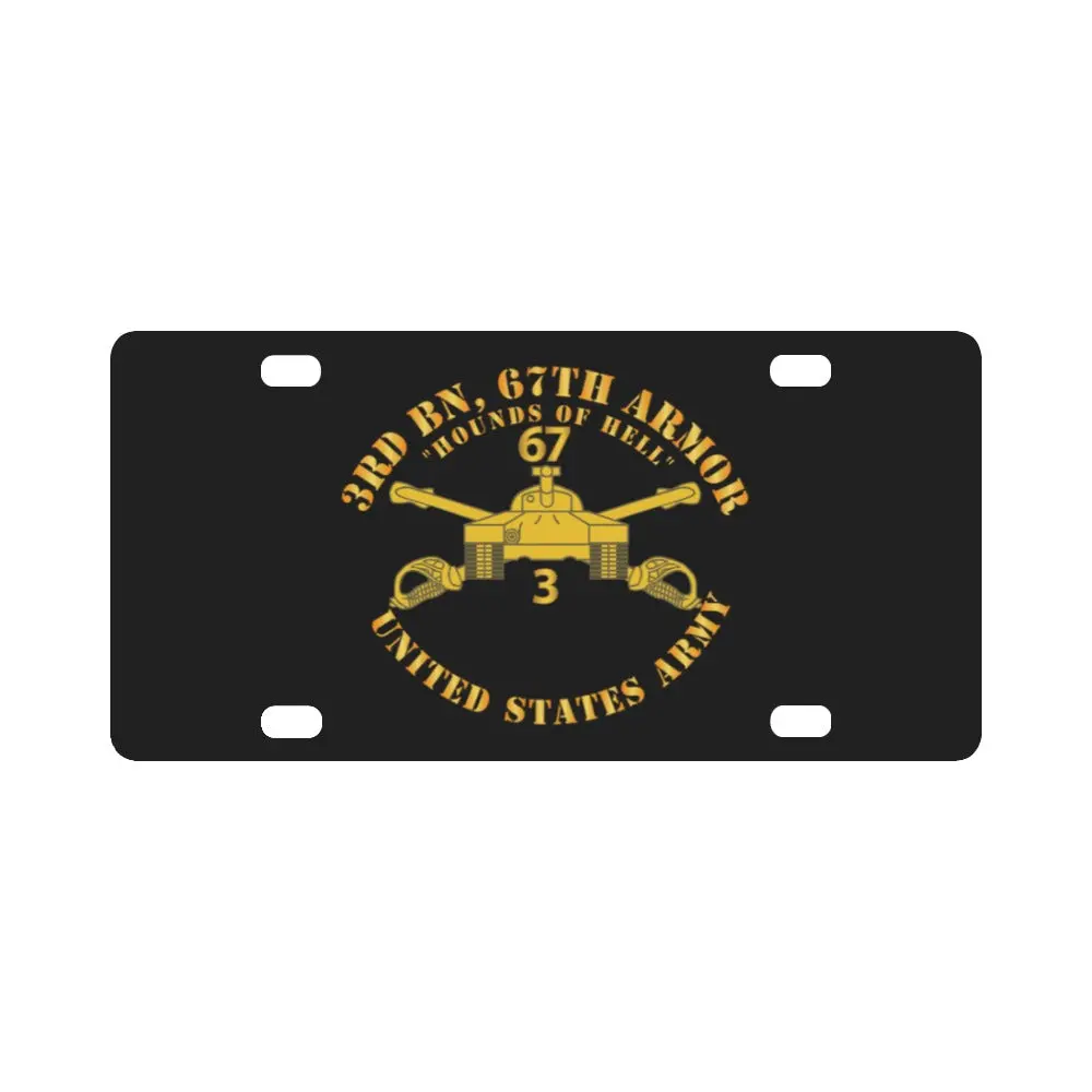 Army - 3Rd Bn 67Th Armor - Armor Branch Classic License Plate 1