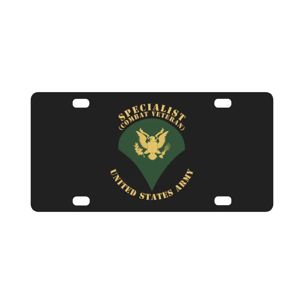 Army - Specialist - Sp4 - Combat Veteran - Flat X 300 Classic License Plate 1