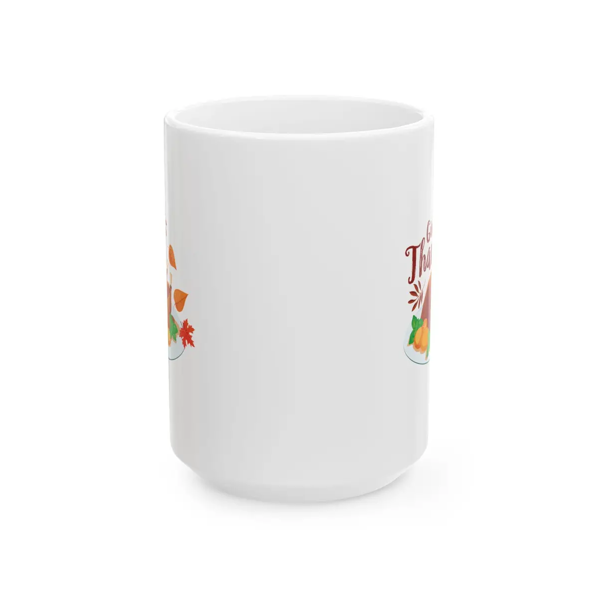 White Ceramic Mug - 11Oz & 15Oz - Give Thanks 2