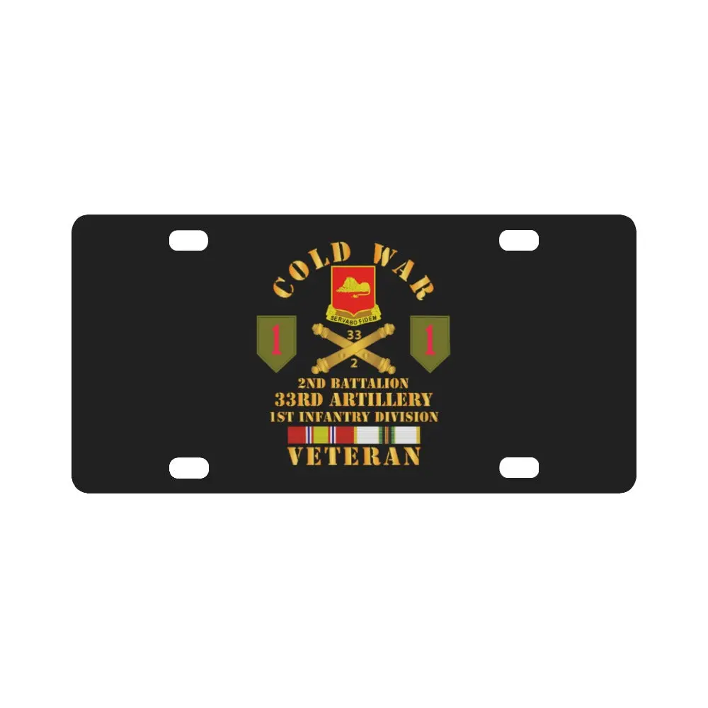 Army - Cold War Vet - 2Nd Bn 33Rd Artillery - 1St Inf Div Ssi - V2 Classic License Plate 1