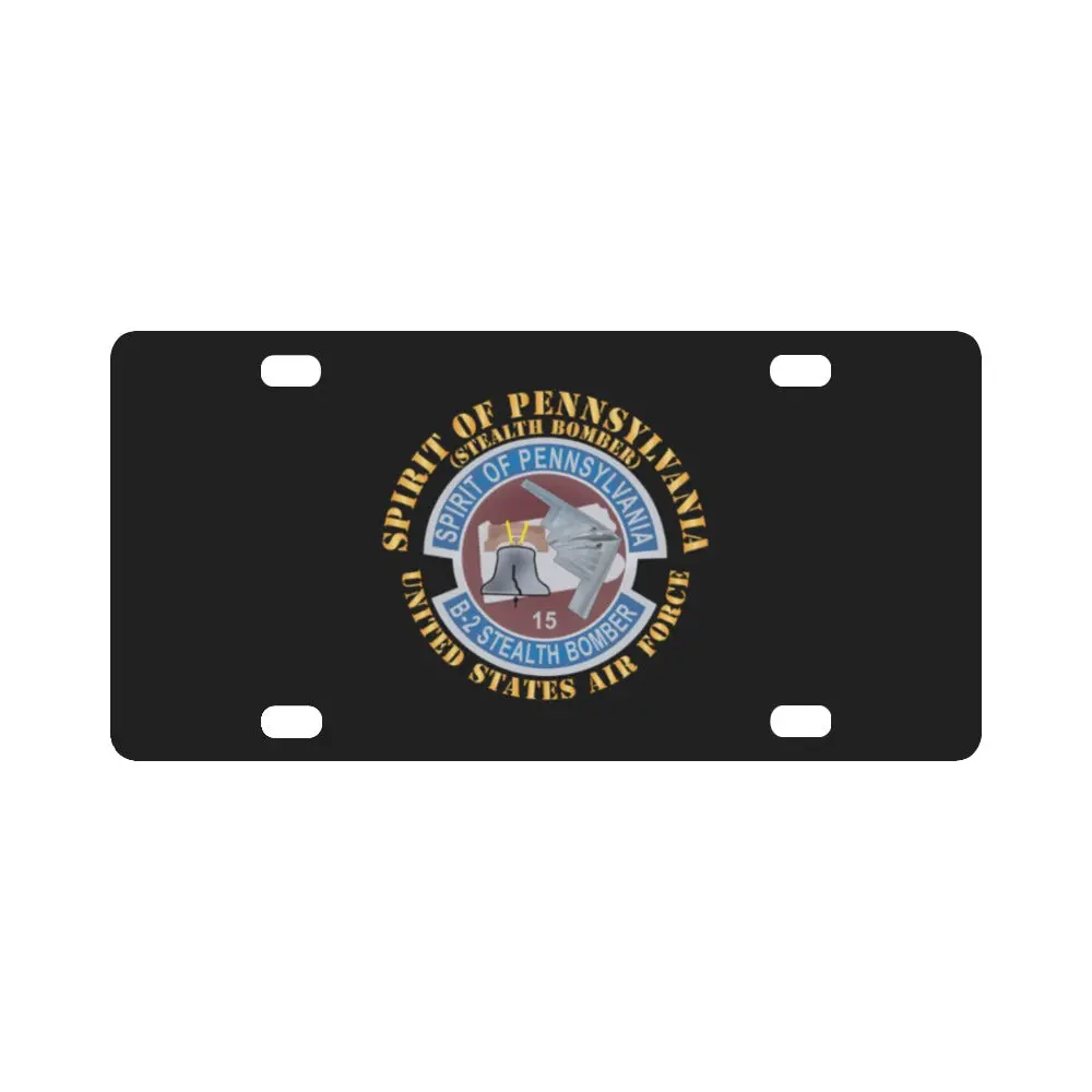 Usaf - B2 - Spirit Of Pennsylvania Stealth Bomber X 300 Classic License Plate 1