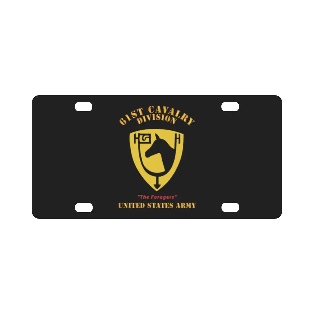Army - Ssi - 61St Cavalry Division - The Foragers - Us Army X 300 Classic License Plate 1
