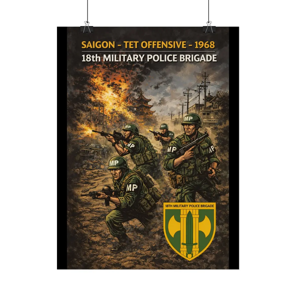 Posters - Saigon Tet - 1968 - 18Th Military Police Brigade 7