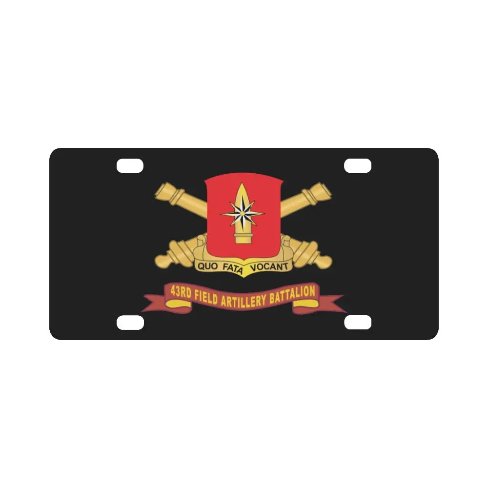 43Rd Field Artillery Battalion - Red W Br - Ribbon X 300 Classic License Plate 1