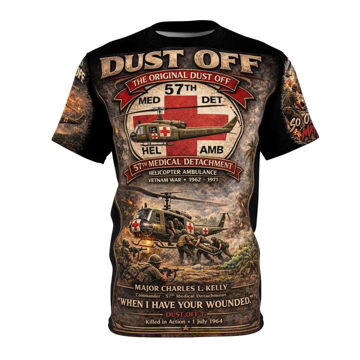 57Th Medical Detachment Vietnam Tribute Tee — "The Original Dustoff" (Major Charles L. Kelly) 1