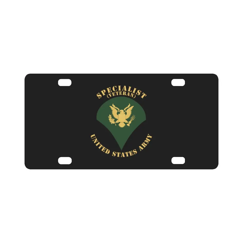 Army - Specialist - Sp4 - Veteran - Flat X 300 Classic License Plate 1