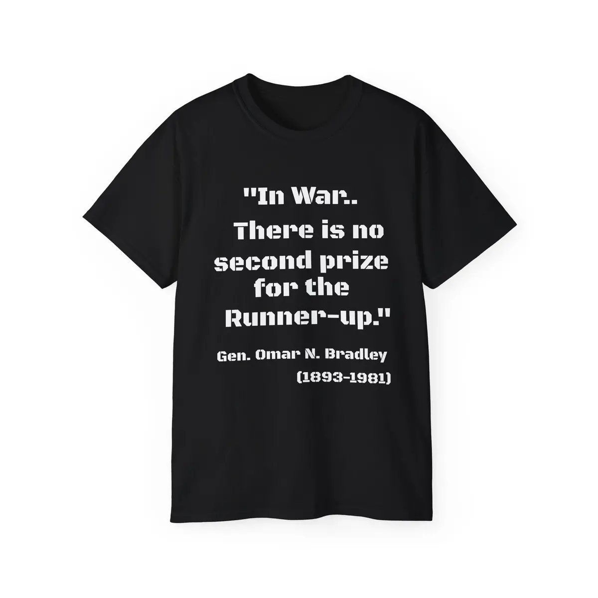 War General Bradley Unisex Tee, Military T-Shirt, Military Veteran Gift, Patriotic Shirt, Army Apparel 9