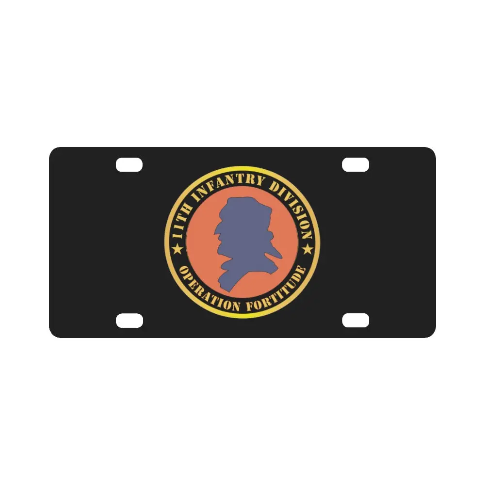 Army - 11Th Infantry Division - Operation Fortitude X 300 Classic License Plate 1