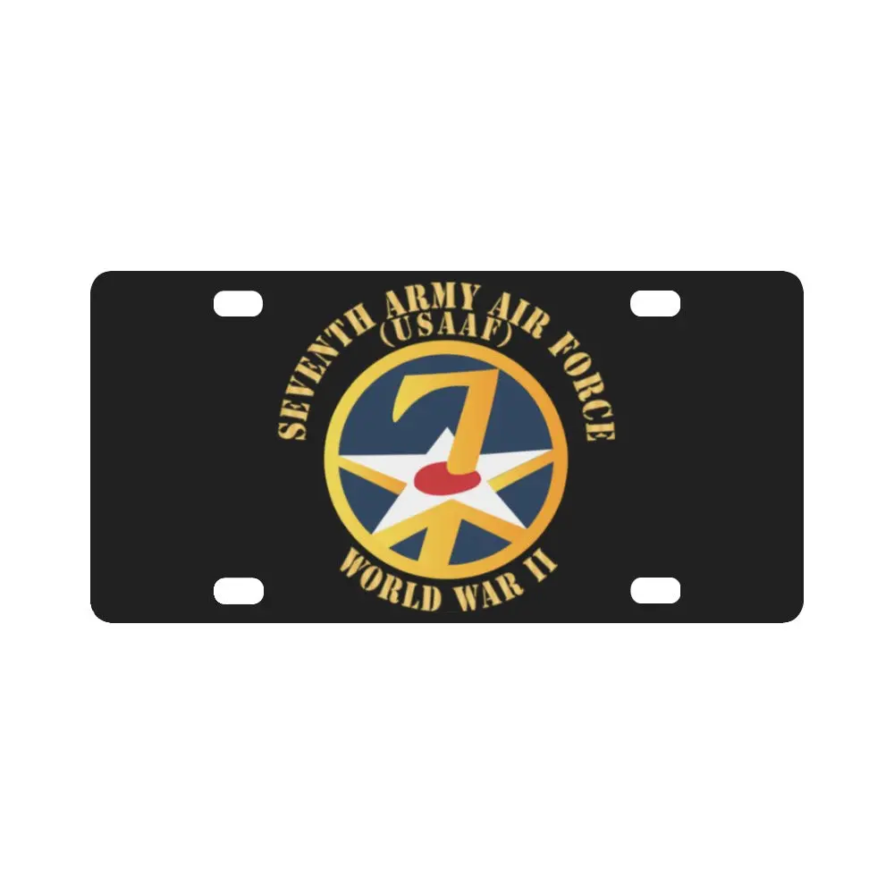 Ssi - Aaf - 7Th Air Force - Wwii - Usaaf X 300 Classic License Plate 1