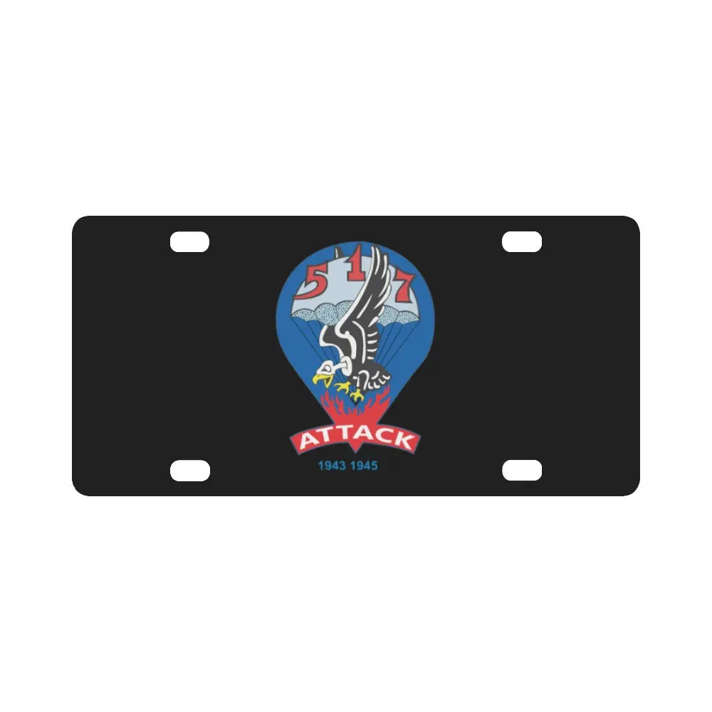 517Th Parachute Regimental Combat Team - Attack - 1943 - 1945 X 300 Classic License Plate 1