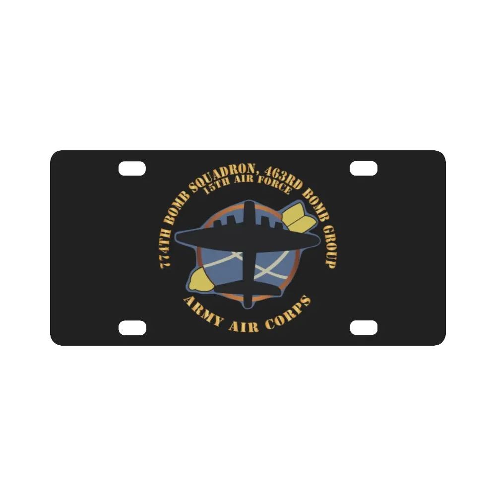 Aac - 774Th Bomb Squadron, 463Rd Bomb Group - 15Th Af V2 X 300 Classic License Plate 1