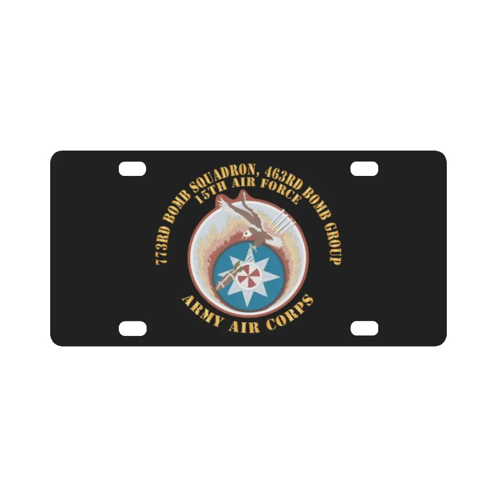 Aac - 773Rd Bomb Squadron, 463Rd Bomb Group - 15Th Af X 300 Classic License Plate 1