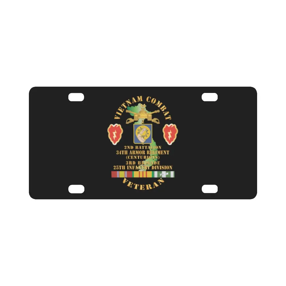 Army - Vietnam Combat Veteran W 2Nd Bn 34Th Armor Regiment - Centurions - 25Th Id Ssi Vn Svc X 300 Classic License Plate 1