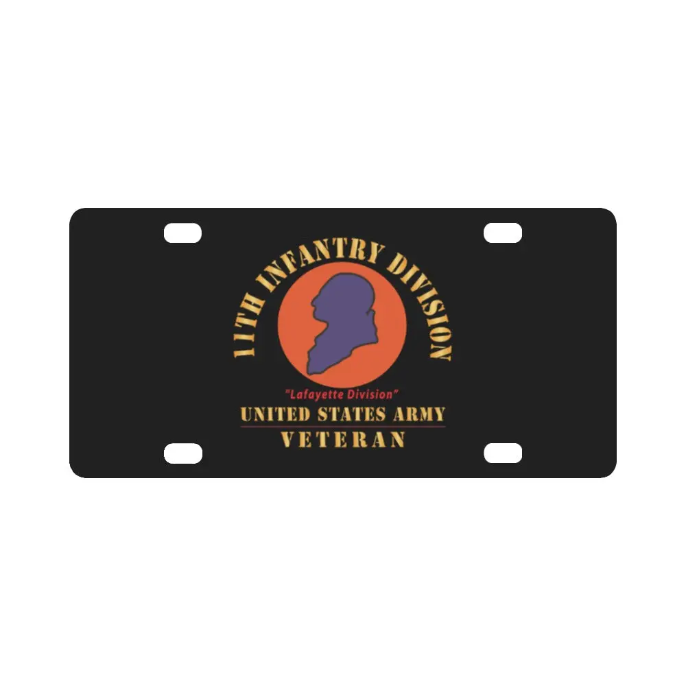 Army - Ssi - 11Th Infantry Division - Lafayette Division - Us Army Veteran X 300 Classic License Plate 1