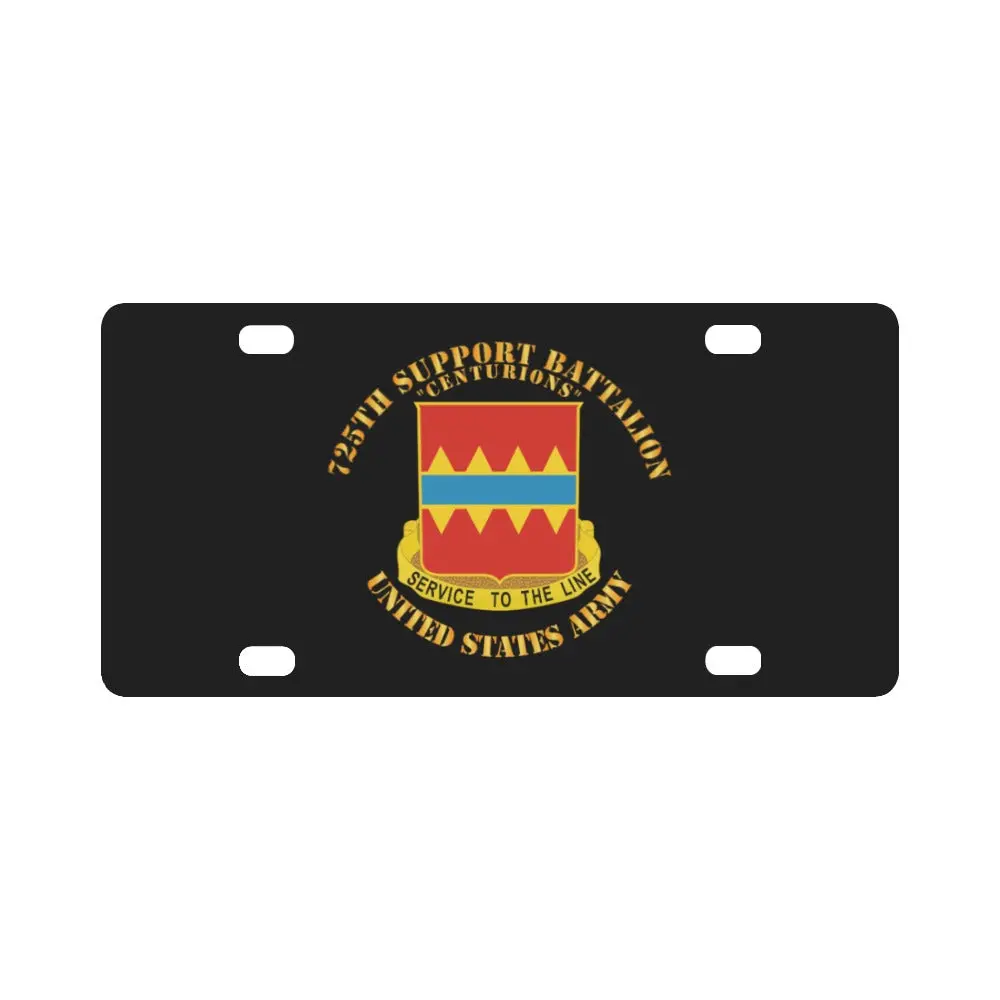 Army - 725Th Support Battalion - Centurions Classic License Plate 1