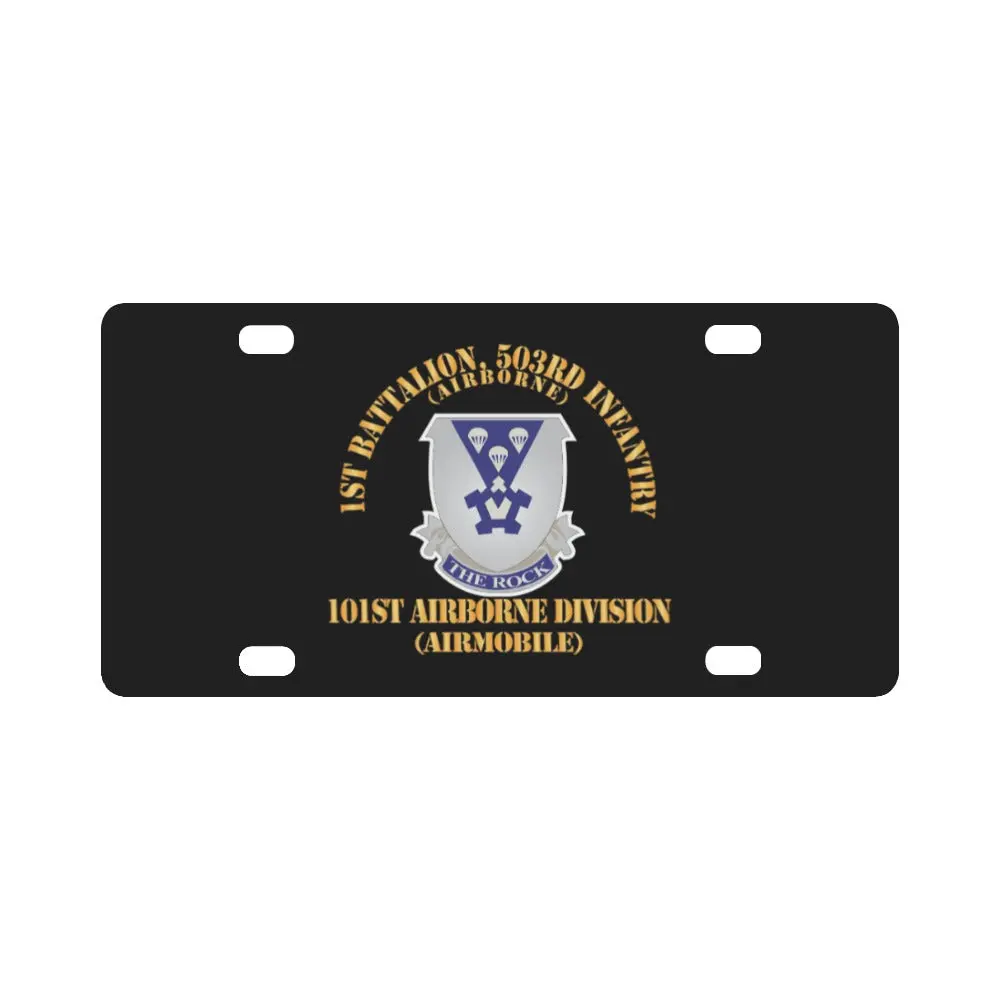 Army - 1St Bn 503Rd Infantry - 101St Airborne Division X 300 Classic License Plate 1
