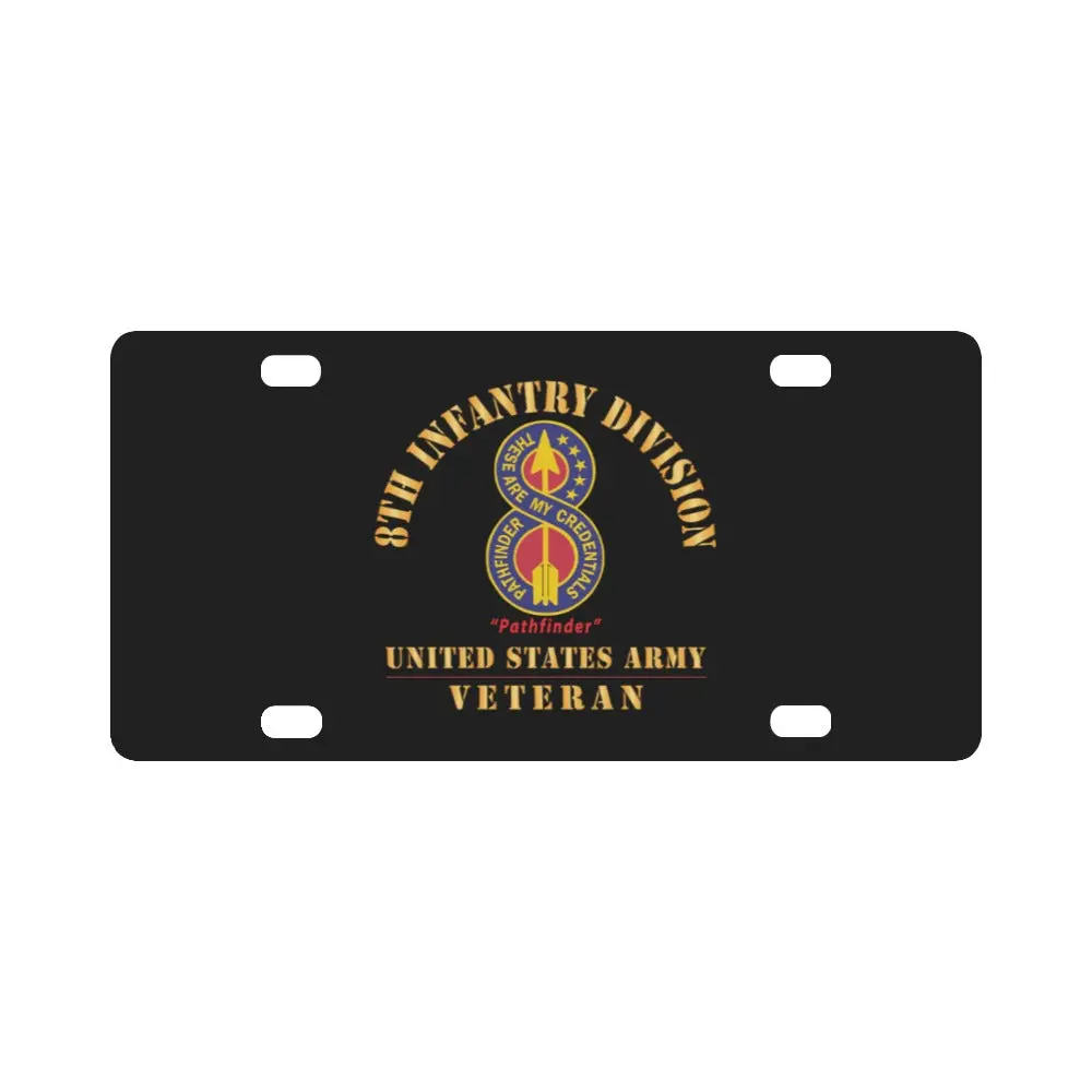 Army - Dui - 8Th Infantry Division - Pathfinder - Us Army Veteran X 300 Classic License Plate 1