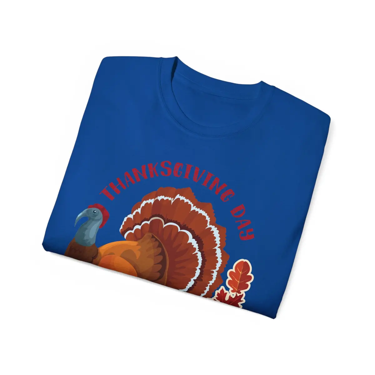 Unisex Ultra Cotton Tee - Thanksgiving - Happy Turkey Day 29