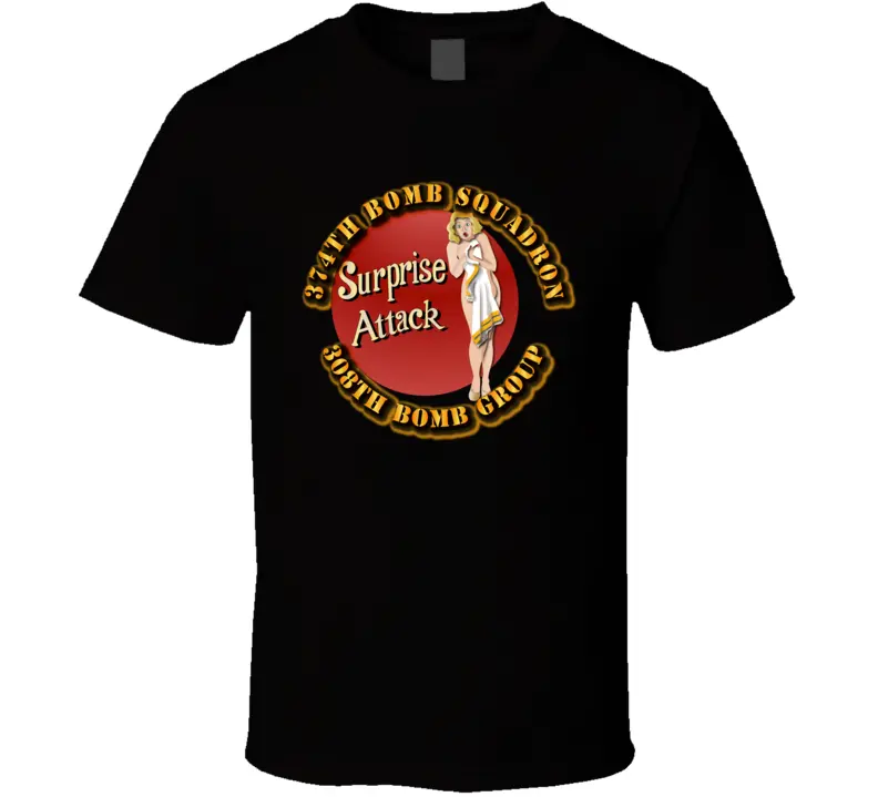 Aac - 374Th Bs - 308Th Bg - Surprise Attack T Shirt 1