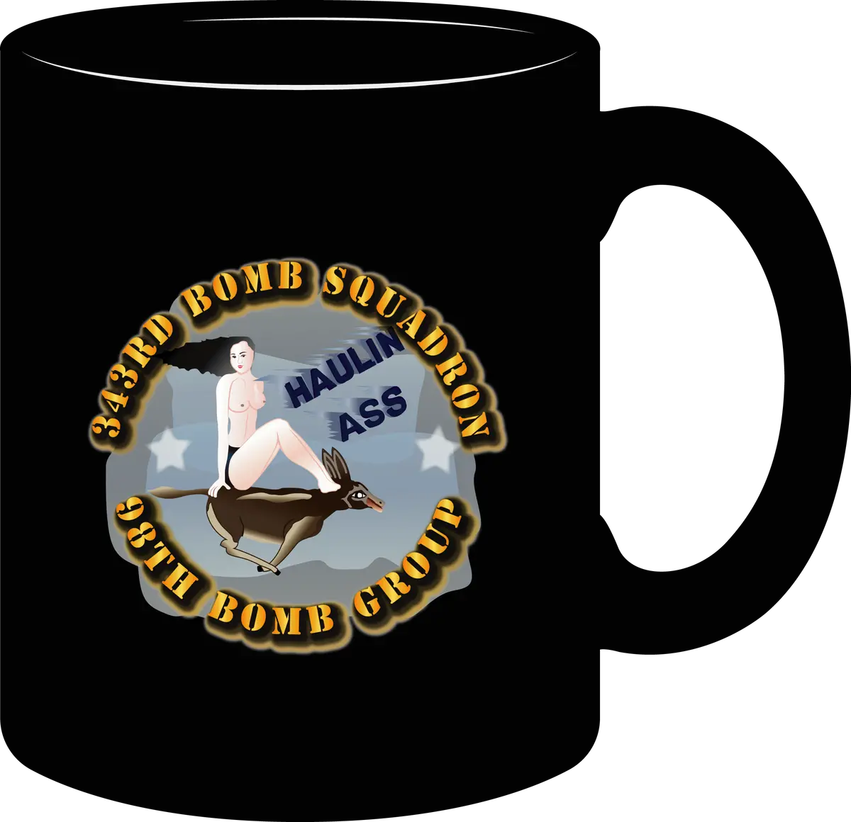 Army Air Corps - 343 Bomb Squadron - 98 Bomb Group - Haulin Ass - Mug 1