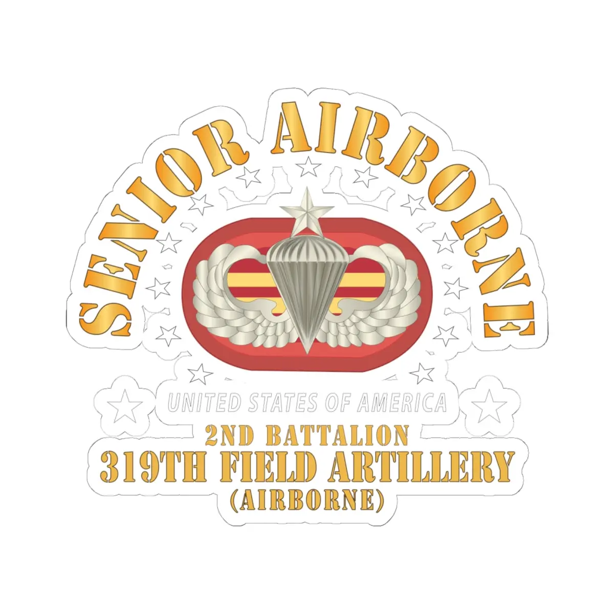 Kiss - Cut Stickers - 2Nd Bn 319Th Field Artillery Rgt - Senior Airborne W Oval X 300 1