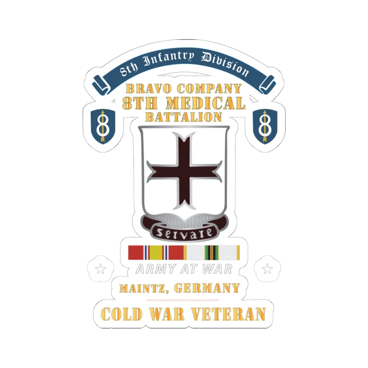 Kiss-Cut Stickers - Bravo Company - 8Th Medical Battalion, 8Th Infantry Division Scroll -  Maintz Germany - Cold War Vet W Cold Svc X 300 1