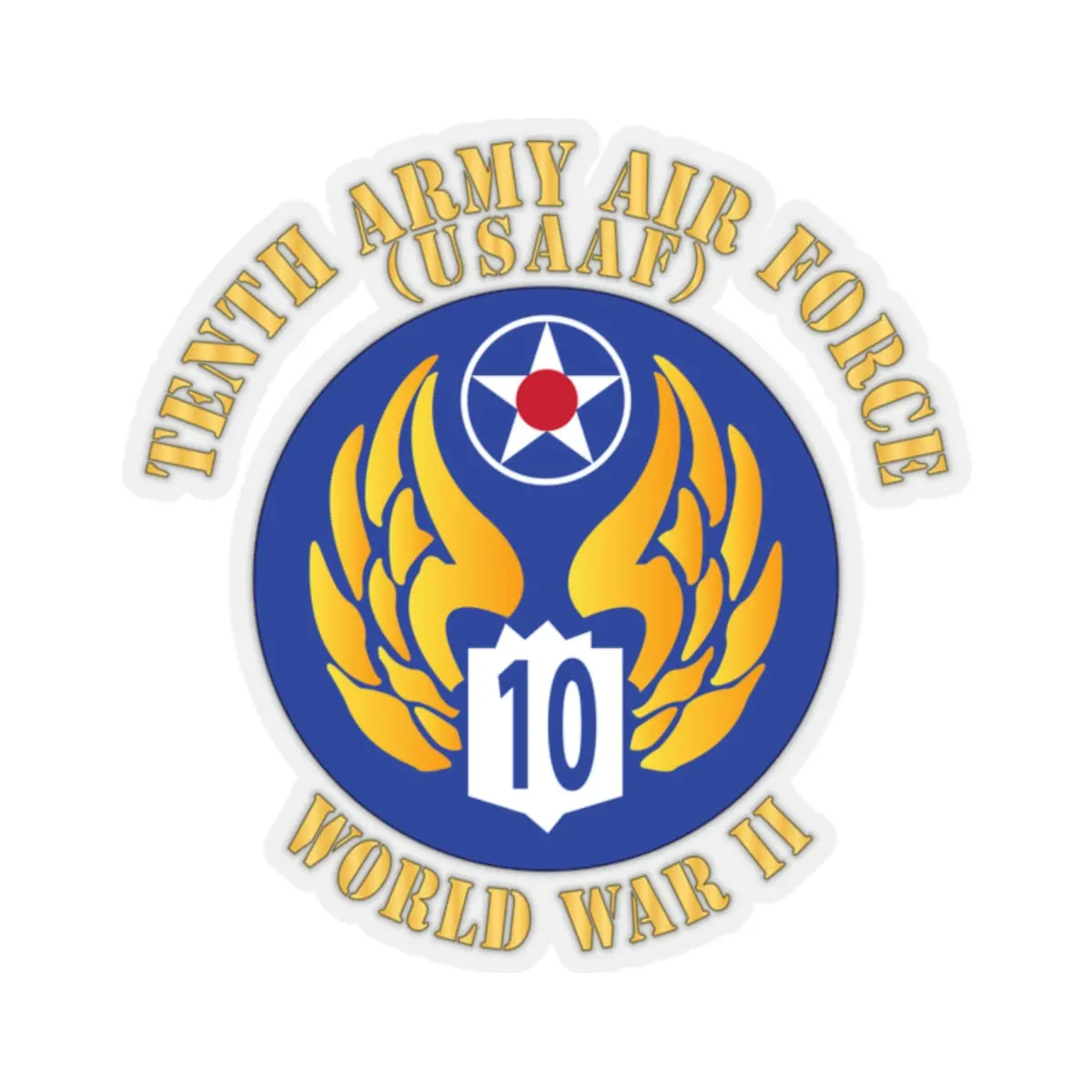 Kiss-Cut Stickers - Ssi - Aaf - 10Th Air Force - Wwii - Usaaf X 300 1