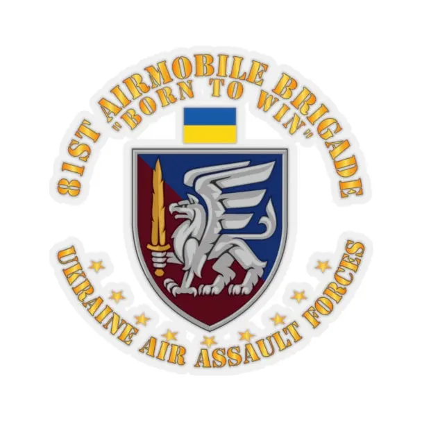 Kiss-Cut Stickers - Ukraine - 81St Airmobile Brigade - Born To Win X 300 1