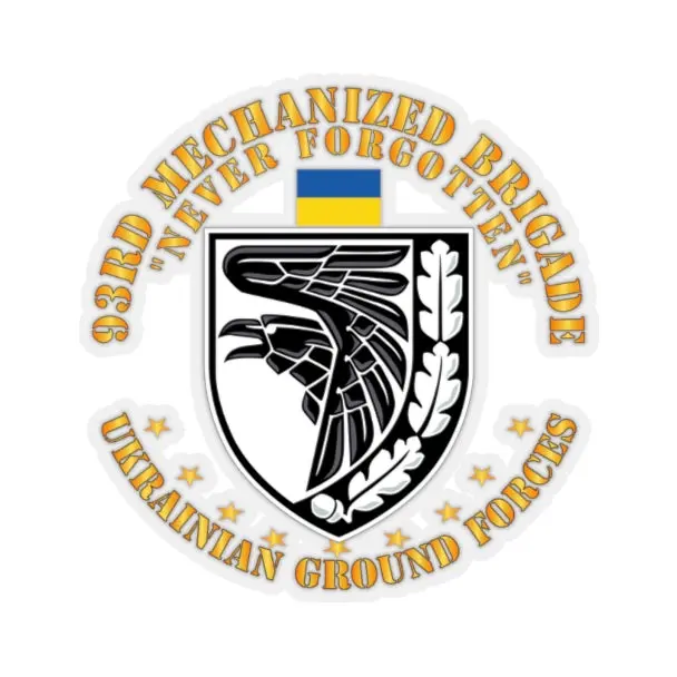 Kiss-Cut Stickers - Ukraine - 93Rd Mechanized Brigade - Never Forgotten X 300 1
