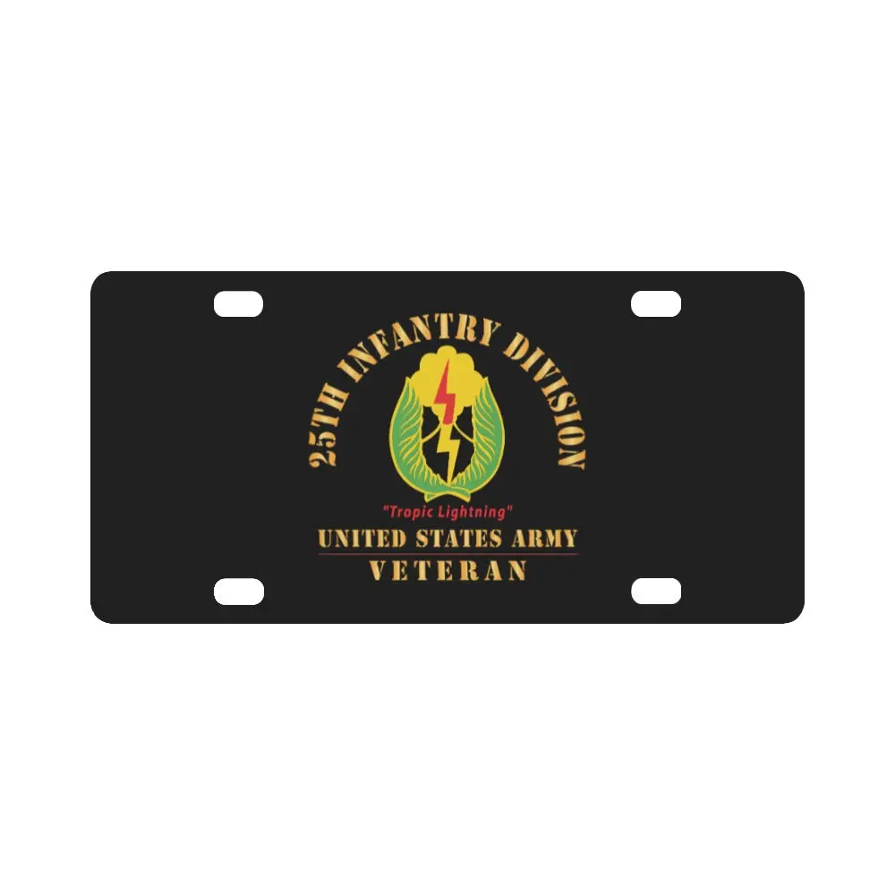 Army - Dui - 25Th Infantry Division - Tropic Lightning - Us Army Veteran X 300 Classic License Plate 1
