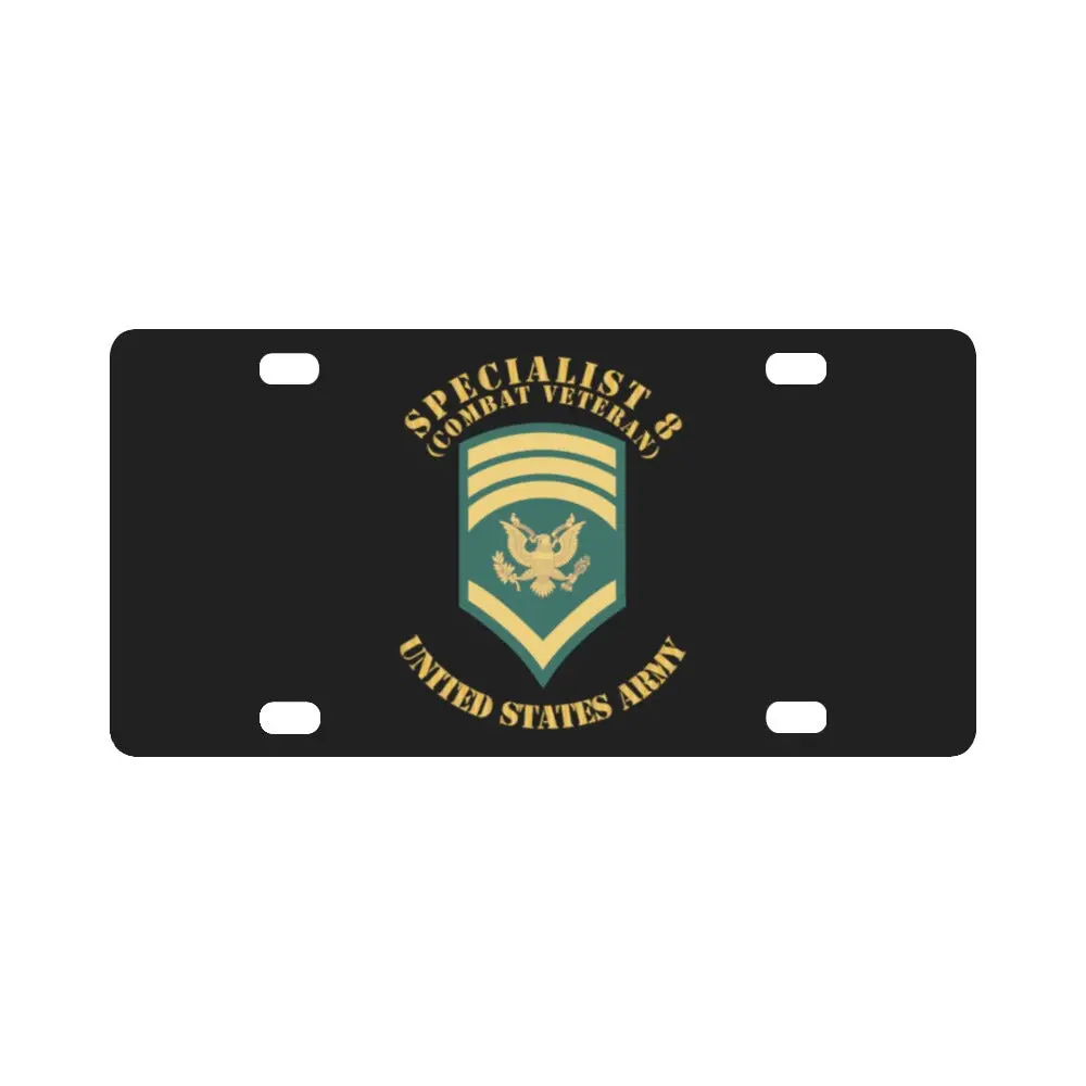 Army - Enlisted - Spec 8 - Specialist 8 - Std - Combat Veteran X 300 Classic License Plate 1