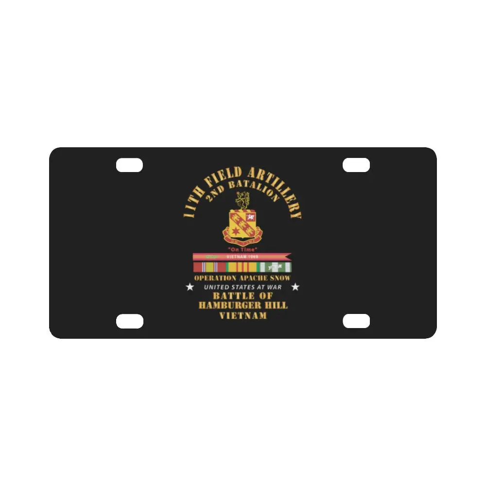 Hamburger Hill -2Nd Bn 11Th Artillery W Svc Ribbons Streamer X 300 Classic License Plate 1