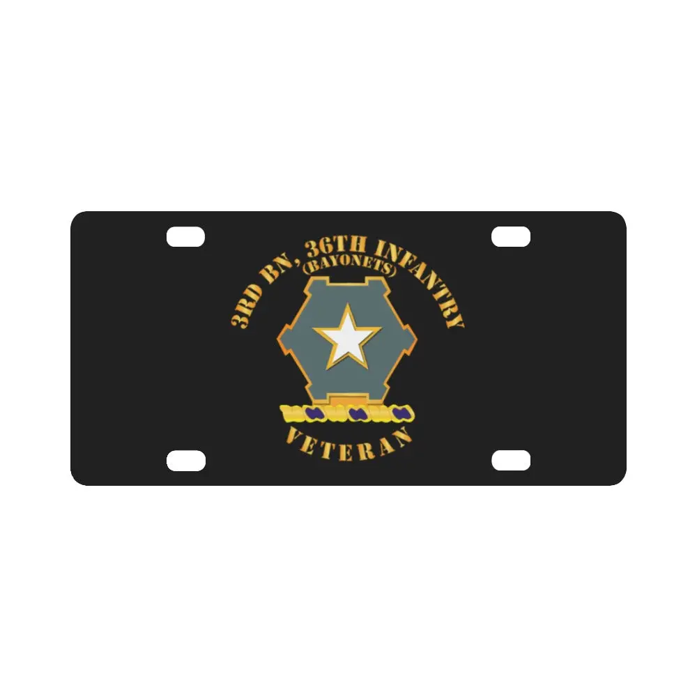 Army - 3Rd Bn 36Th Infantry Dui - Bayonets - Veteran Classic License Plate 1