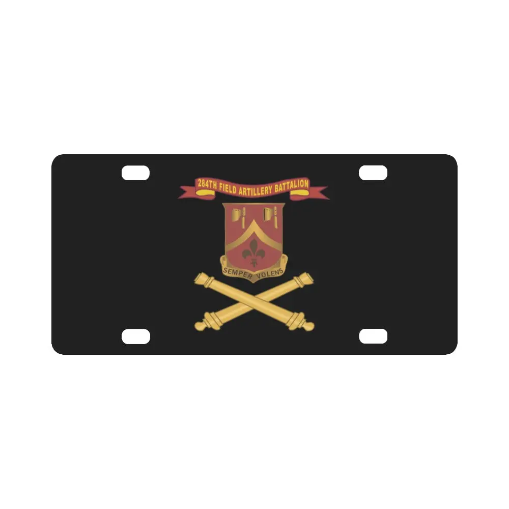 Army - 284Th Field Artillery Battalion - Dui W Br - Ribbon X 300 Classic License Plate 1